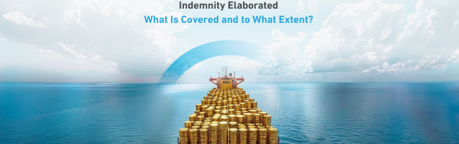 Indemnity Explained: What Is Covered and to What Extent