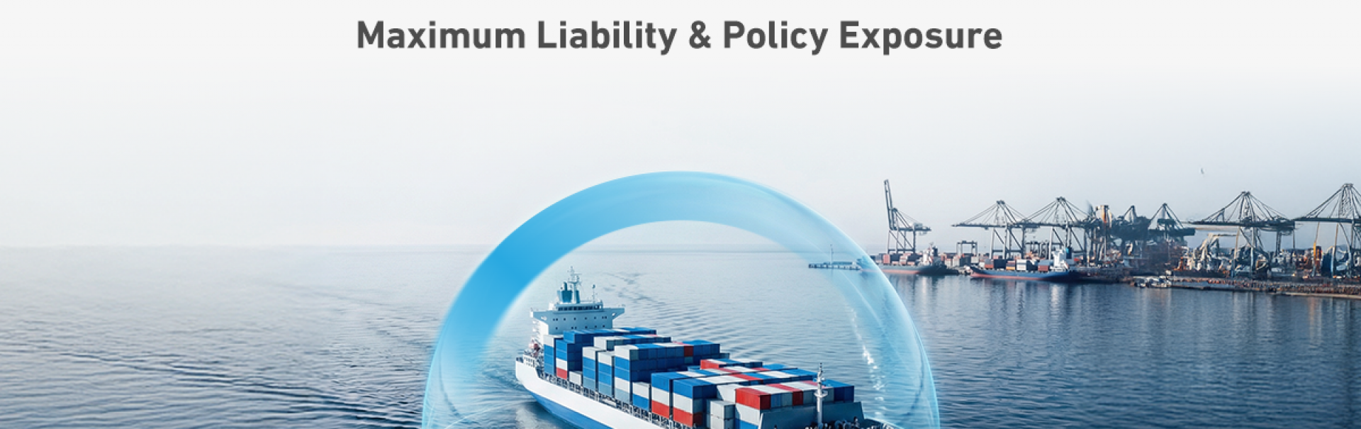 Maximum Liability & Policy Exposure Explained