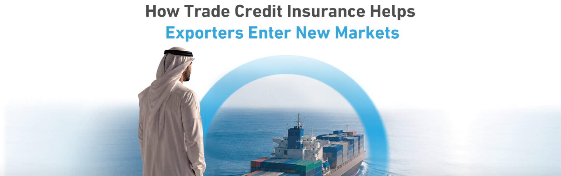 Using Trade Credit Insurance to Enter New Markets