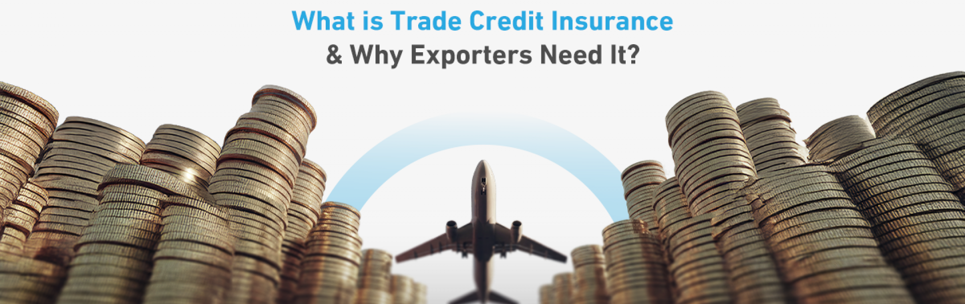 Trade Credit Insurance Explained