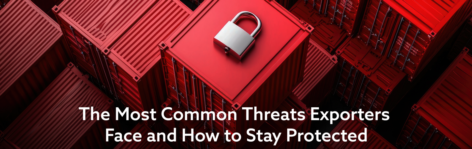 Top Export Risks and How to Avoid Them